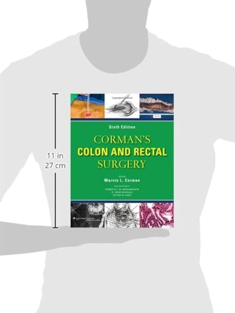 Corman's Colon and Rectal Surgery (COLON AND RECTAL SURGERY